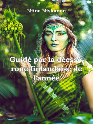 cover image of Guidé par la déesse, roue finlandaise de l'année